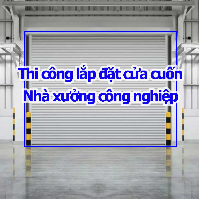 Báo giá cửa cuốn nhà xưởng