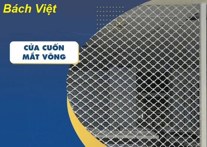 Cửa cuốn mắt võng