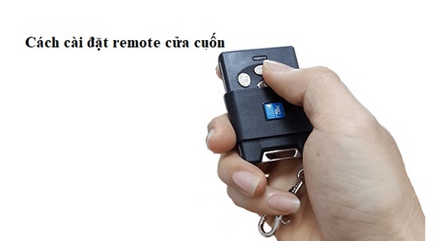 Cài đặt remote cửa cuốn